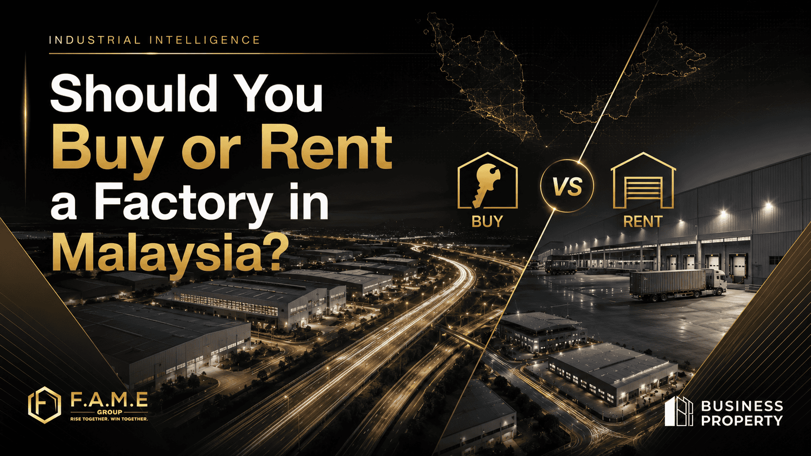 Should You Buy or Rent a Factory in Malaysia?